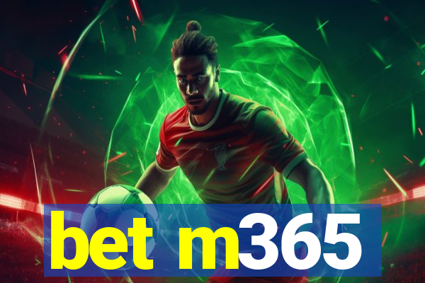 bet m365