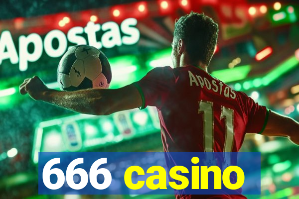 666 casino