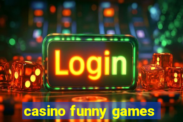 casino funny games