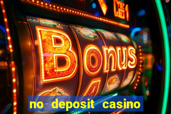 no deposit casino free money