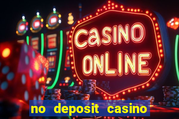 no deposit casino free money