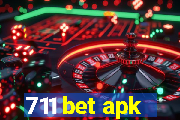 711 bet apk