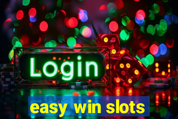 easy win slots