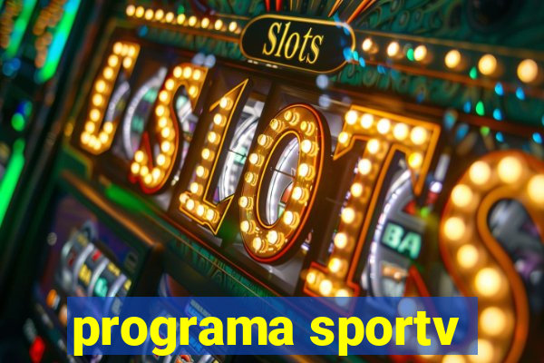 programa sportv