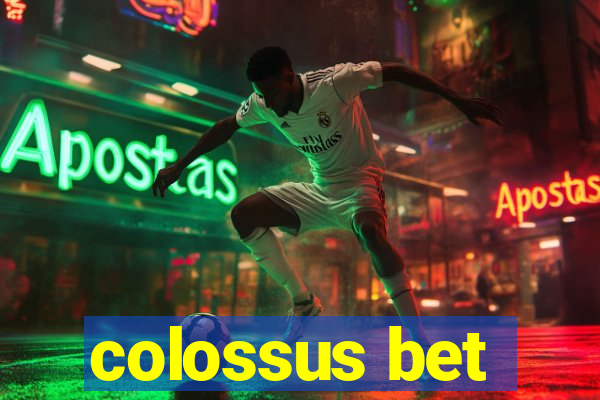 colossus bet