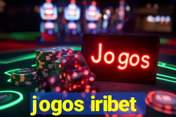 jogos iribet