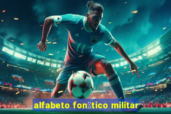 alfabeto fon茅tico militar