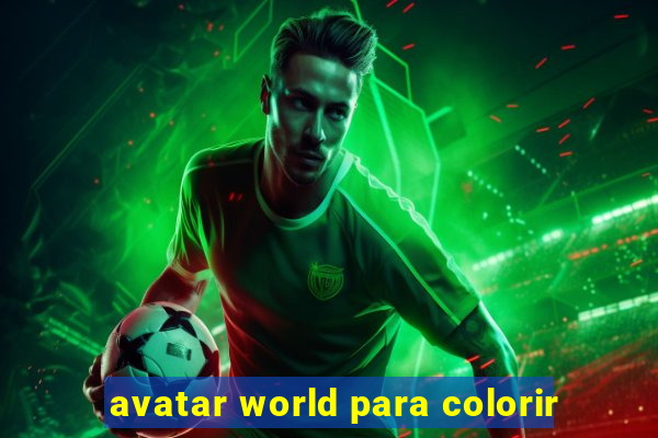 avatar world para colorir