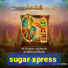 sugar xpress