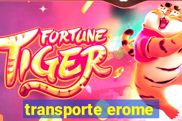 transporte erome