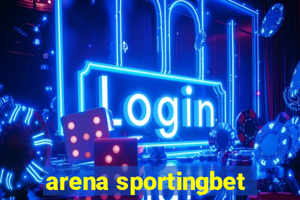 arena sportingbet