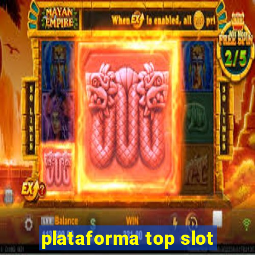 plataforma top slot