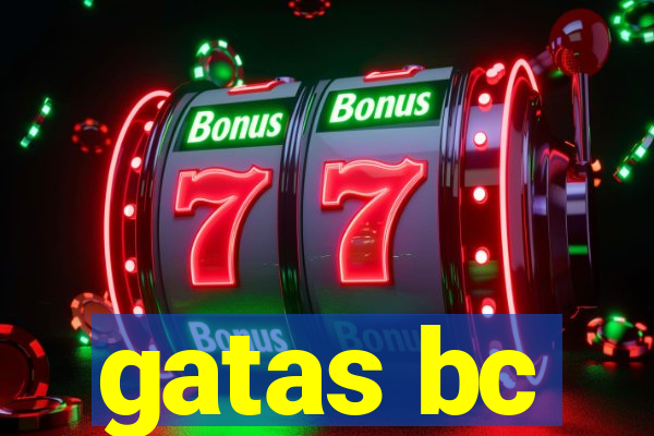 gatas bc