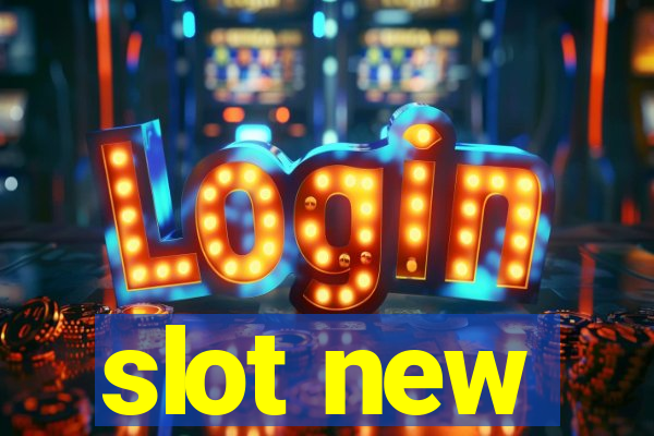 slot new