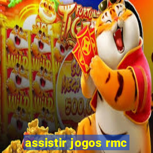 assistir jogos rmc