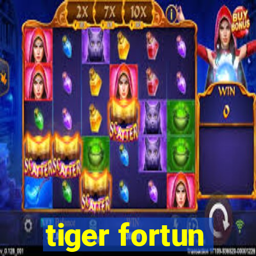 tiger fortun