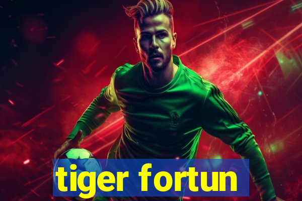 tiger fortun