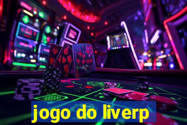 jogo do liverp