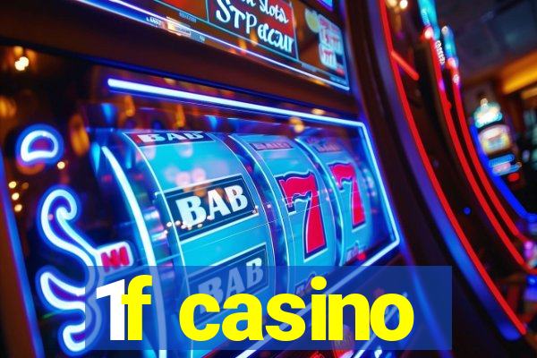 1f casino