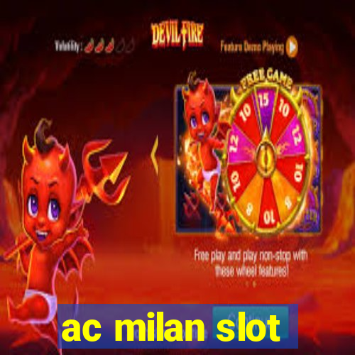 ac milan slot