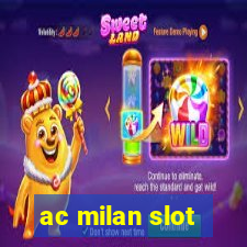 ac milan slot