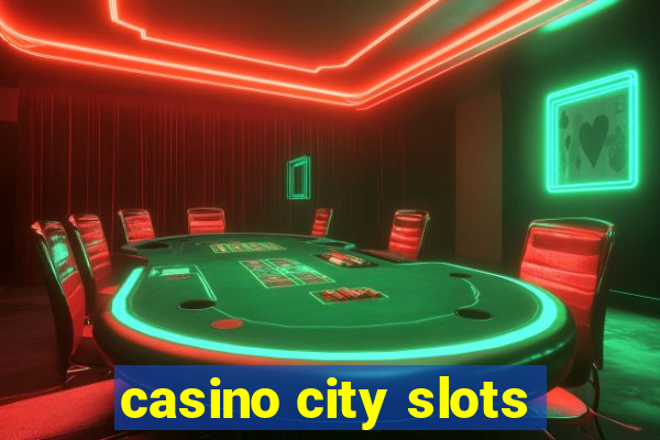 casino city slots