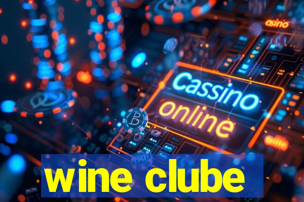 wine clube