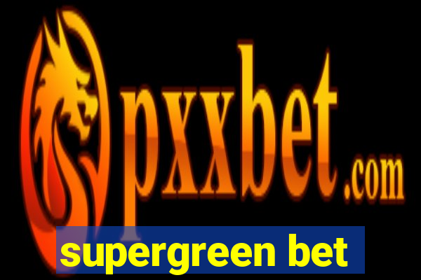 supergreen bet