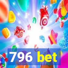 796 bet