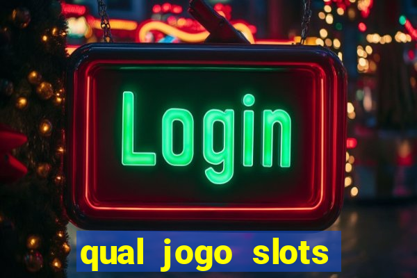 qual jogo slots paga mesmo