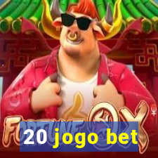 20 jogo bet