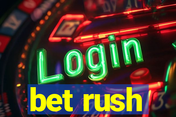 bet rush