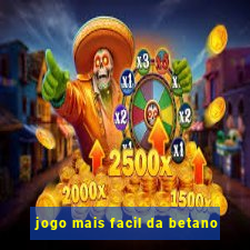 jogo mais facil da betano