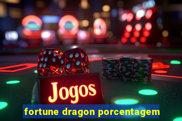 fortune dragon porcentagem