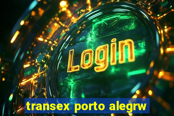 transex porto alegrw