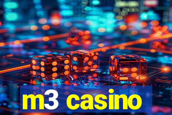 m3 casino