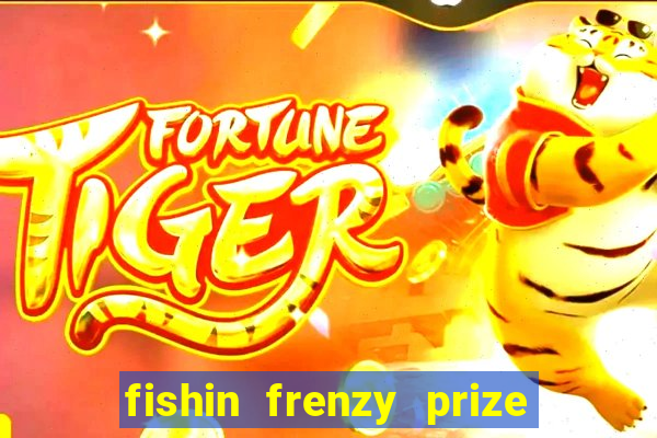 fishin frenzy prize lines slot