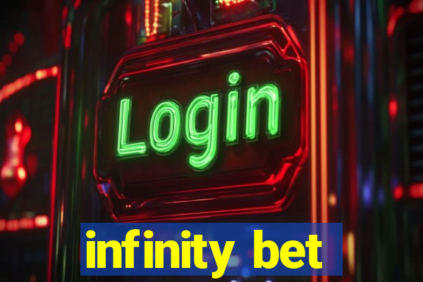 infinity bet