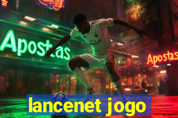 lancenet jogo