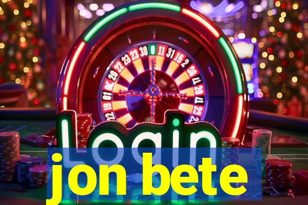 jon bete