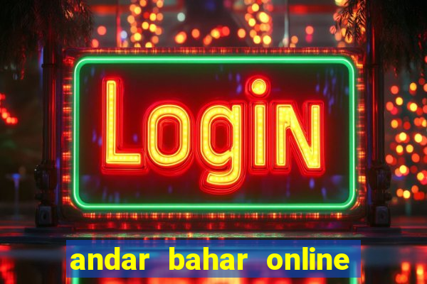 andar bahar online game cash