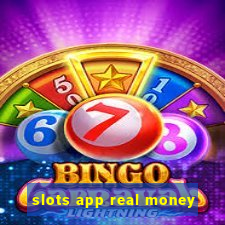 slots app real money