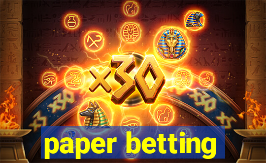 paper betting