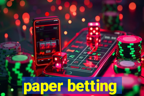 paper betting