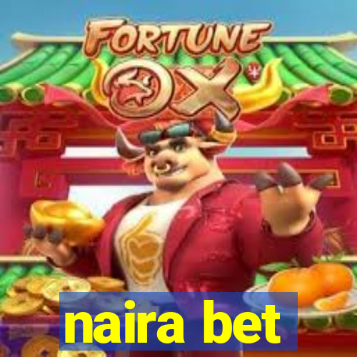 naira bet