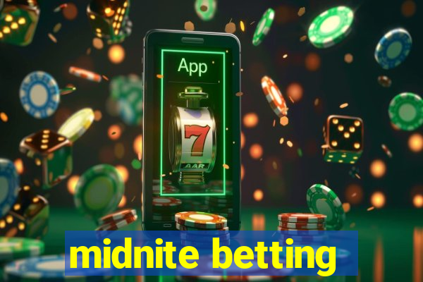 midnite betting