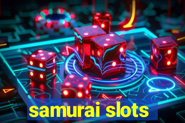 samurai slots