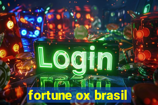 fortune ox brasil