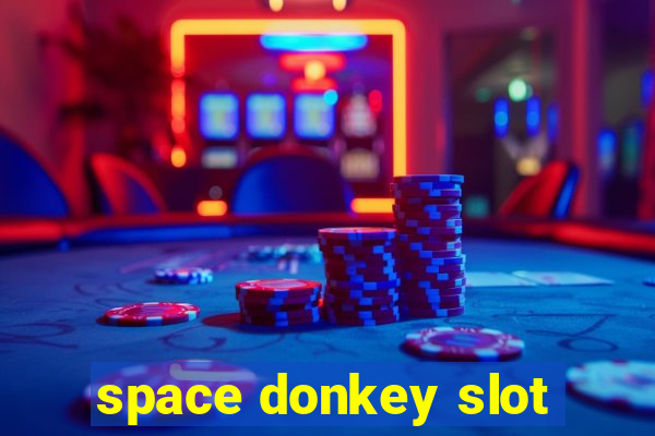 space donkey slot