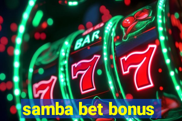 samba bet bonus